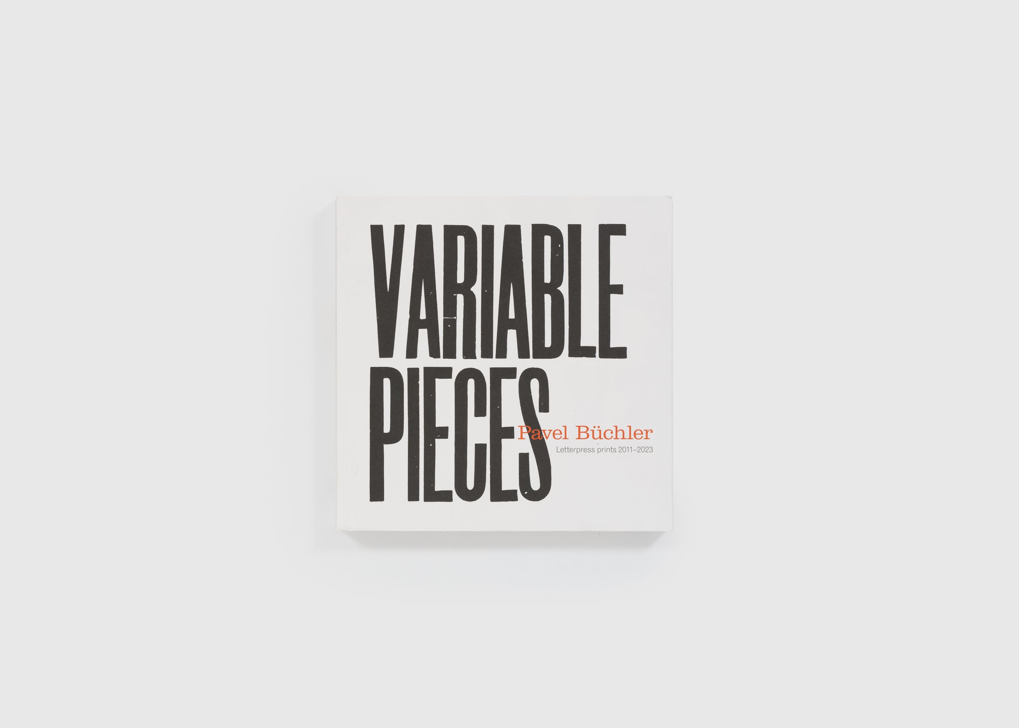 Pavel Büchler, ‘Variable Pieces’